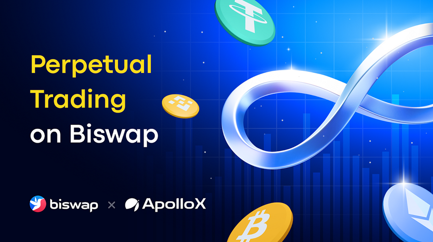 Biswap永续交易：与ApolloX的合作